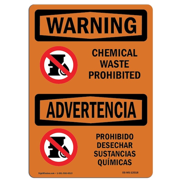 Safety Sign, OSHA WARNING, 18" Height, Rigid Plastic, Chemical Waste Prohibited Bilingual, Landscape